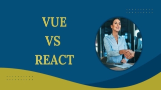 Vue vs React: Unveiling The Difference