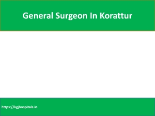 General Surgeon In Korattur