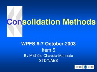 Con solidation Methods