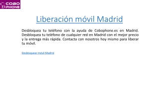 Liberación móvil Madrid  Cobophone.es