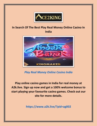 In Search Of The Best Play Real Money Online Casino In India