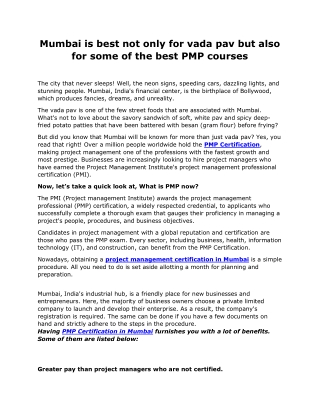 Mumbai is best not only for vada pav but also for some of the best PMP courses