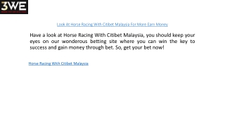 Look At Horse Racing With Citibet Malaysia For More Earn Money