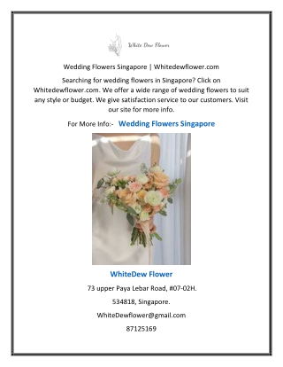 Wedding Flowers Singapore | Whitedewflower.com