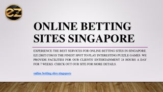 Online Betting Sites Singapore | Ez12bet.com