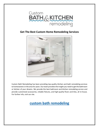 Get The Best Custom Home Remodeling Services