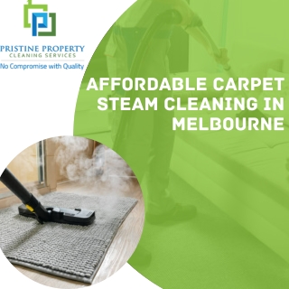 Affordable Carpet Steam Cleaning in Melbourne