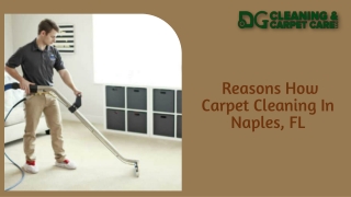 Get the Best Carpet Cleaning In Naples, FL