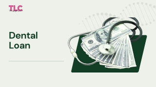 How To Get The Dental Loan At Its Best Conditions?