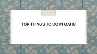 Top Things to do in Oahu