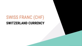 Swiss Currency - Latest Updates About Swiss Currency