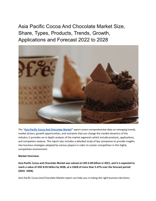 Asia Pacific Cocoa And Chocolate Market Size, Share, Types, Products, Trends
