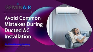 Avoid Common Mistakes During Ducted AC Installation