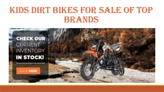 Kids Dirt Bikes For Sale of Top Brands