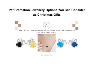 Pet Cremation Jewellery Options You Can Consider as Christmas Gifts