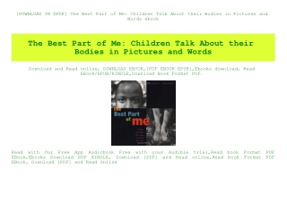 [DOWNLOAD IN @PDF] The Best Part of Me Children Talk About their Bodies in Pictures and Words ebook