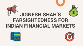 Jignesh Shah’s farsightedness for Indian financial markets