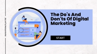 The Do's And Don'ts Of Digital Marketing