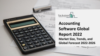 Accounting Software Market 2022: Size, Share, Segments, And Forecast 2031