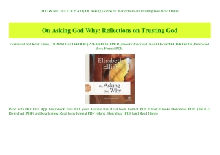 [D.O.W.N.L.O.A.D R.E.A.D] On Asking God Why Reflections on Trusting God Read Online