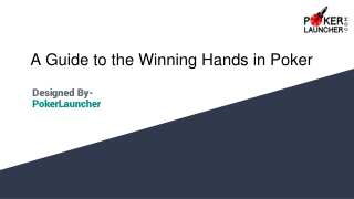 A Guide to the Winning Hands in Poker