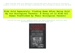 (Epub Download) Kids Sold Separately Finding Home After Being Sold By Our Biological Parents A Story of 12 Kids All Huma