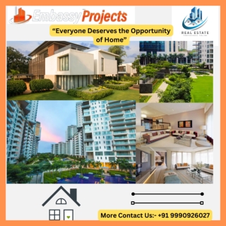 Embassy Project and Real estate luxury apartments in Bangalore