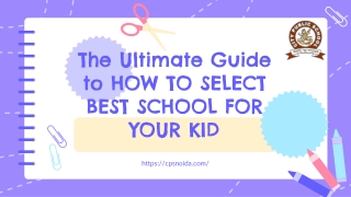 The Ultimate Guide to HOW TO SELECT BEST SCHOOL FOR YOUR KID