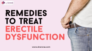 Remedies to Treat Erectile Dysfunction