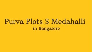 Purva Plots S Medahalli Bangalore E brochure