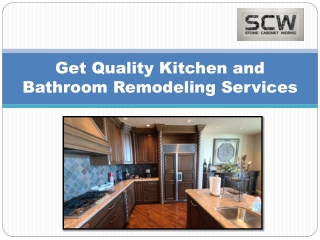 Get Quality Kitchen and Bathroom Remodeling Services by Stone Cabinet Works