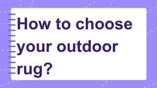 How to choose your outdoor rug_