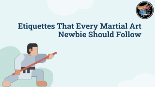 Etiquettes That Every Martial Art Newbie Should Follow