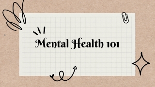 Mental Health 101