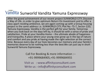 Sunworld Vandita Yamuna Expressway Noida.(9999684905)