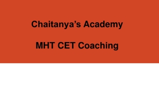 MHT CET Coaching - Chaitanyas Academy