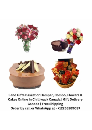 Buy online cake, flowers, gifts & combo in Chilliwack Canada | Gift Delivery Can