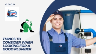 Things to Consider When Looking For a Good Plumber