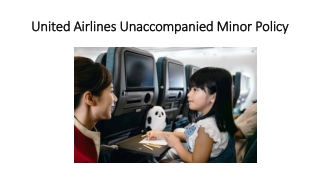 United Airlines Unaccompanied Minor Policy