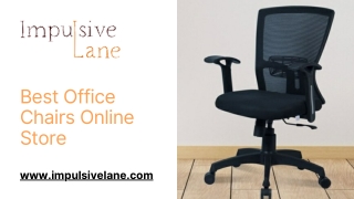 Best Office Chairs Online Store - Impulsive Lane