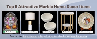 Top 5 Attractive Marble Home Decor Items