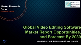 Global Video Editing Software Market Is Expected To Reach USD 3.24 billion by 2030