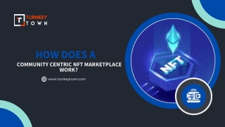 How Does A Community Centric NFT Marketplace Work