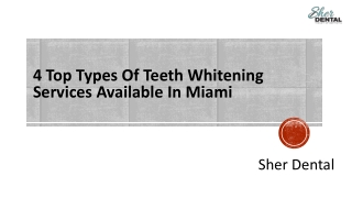 4 Top Types Of Teeth Whitening Services Available In Miami