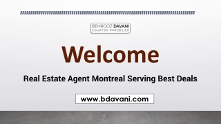 Real Estate Agent Montreal Serving Best Deals