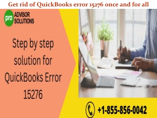 Get rid of QuickBooks error 15276 once and for all