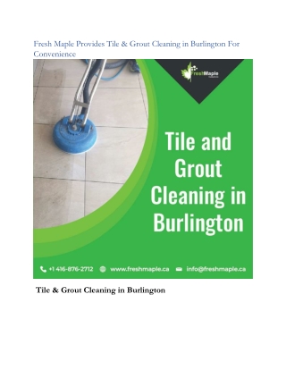 Fresh Maple Provides Tile & Grout Cleaning in Burlington For Convenience