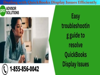 Dealing with QuickBooks Display Issues Efficiently