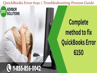 Complete method to fix QuickBooks Error 6150