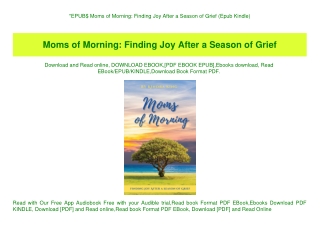 EPUB$ Moms of Morning Finding Joy After a Season of Grief (Epub Kindle)